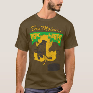 Des Moines Oak Leafs 70s Hockey Team T-Shirt