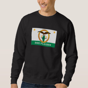 Des Plaines Illinois Flag Sweatshirt