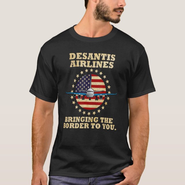 DeSantis Airlines Political Meme Ron DeSantis US F T-Shirt (Front)