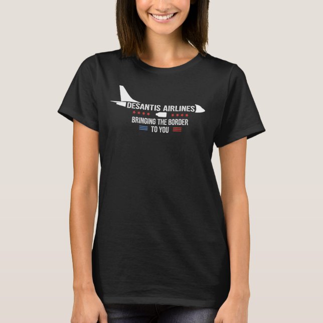 Desantis Airlines Vintage Tee Bringing The Border  (Front)