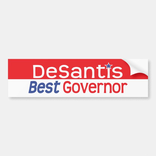 DeSantis Best Governor Bumper Sticker (Front)