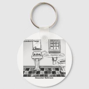Descartes' Bathroom Funny Tees Mugs Cards & Gifts Key Ring