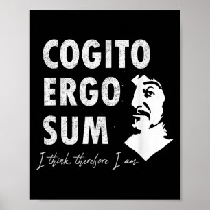 Descartes Cogito Ergo Sum Famous Philosophy Quote  Poster