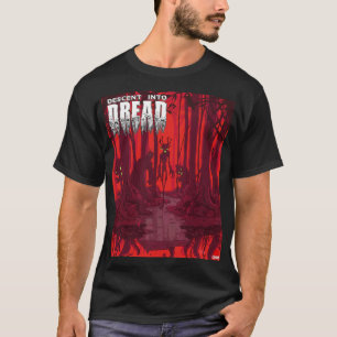 Descent into Dread classic t-shirt