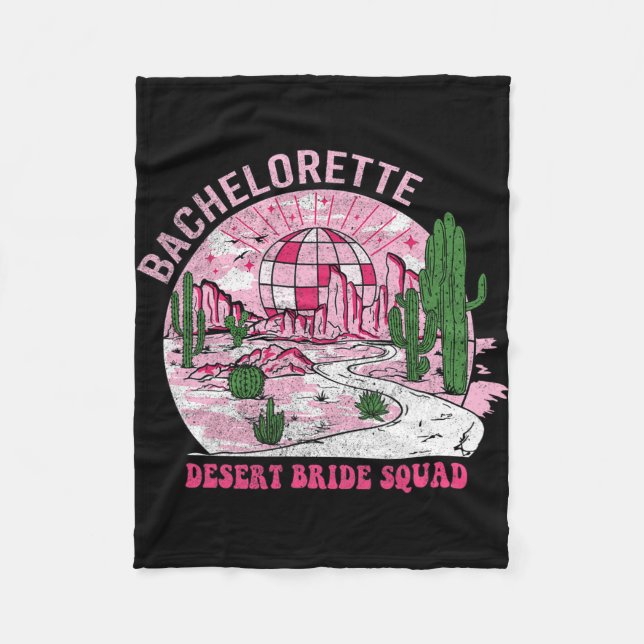 Desert Bride Squad Bachelorette Party Western Bach Fleece Blanket (Front)