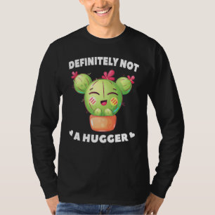 Desert - Definitely Not A Hugger - Cactus - Mojave T-Shirt