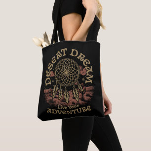 Desert Dream – Live Your Adventure Boho Dreamcatch Tote Bag
