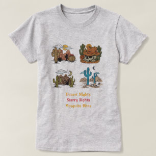 Desert Nights Starry Sights Mosquito Bites Desert T-Shirt