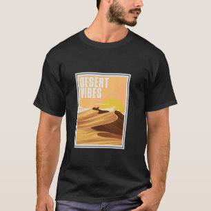 Desert Vibes T-Shirt