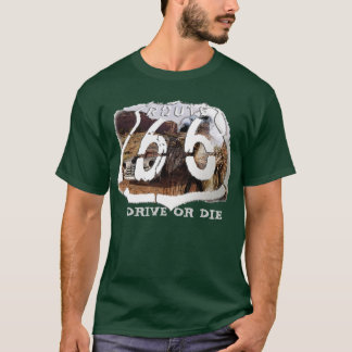 desert vulture 66, DRIVE OR DIE T-Shirt
