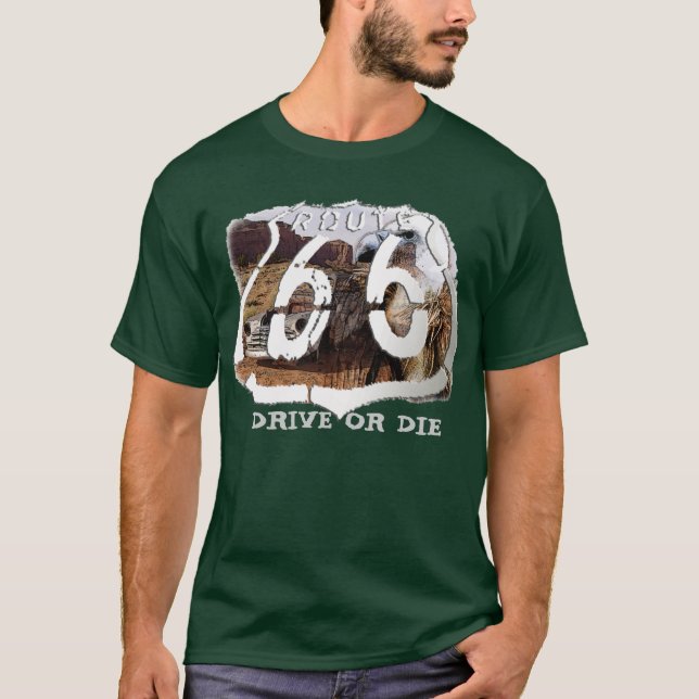 desert  vulture 66, DRIVE OR DIE T-Shirt (Front)