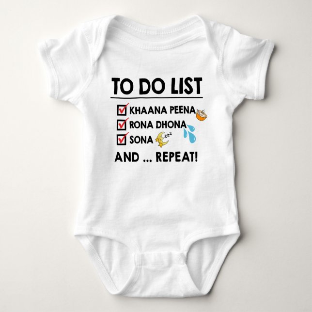 Desi Baby To-Do List! (Eat, Cry, Sleep) Baby Bodysuit (Front)
