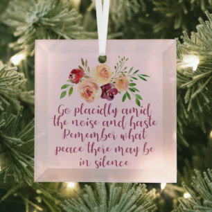 Desiderata Poem Beautiful Pink Floral Christmas Glass Tree Decoration