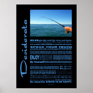 Desiderata Poem Fishing In The Middle Of The Ocean Poster
