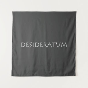 Desideratum Tapestry