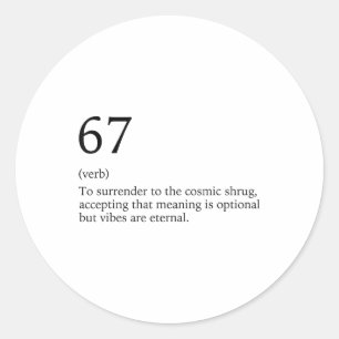 Design 67 Meme Six Seven 6-7 Funny Internet Joke V Classic Round Sticker