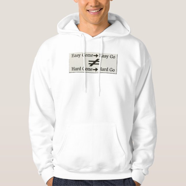 Design About Easy Work And Hard Work Relationship  Hoodie (Front)