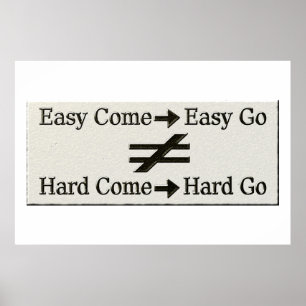 Design About Easy Work And Hard Work Relationship Poster