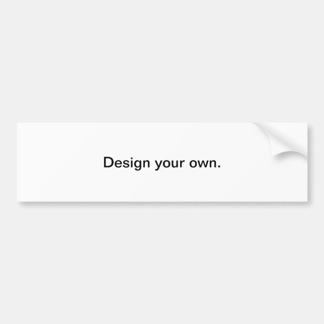 Design Create Your Own Bumper Stickers (Front)