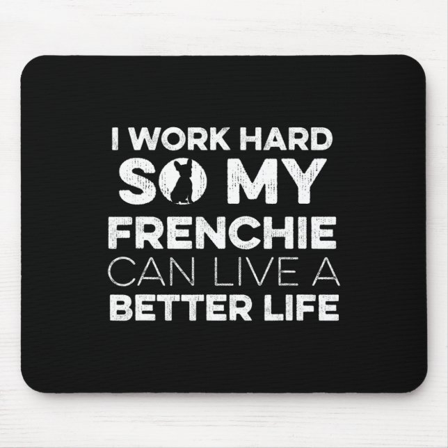 Design For A French Bulldog Owner 1  Mouse Pad (Front)