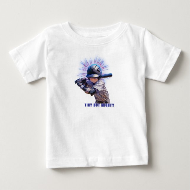Design for Tiny but Mighty Baseball Player Baby T-Shirt (Front)