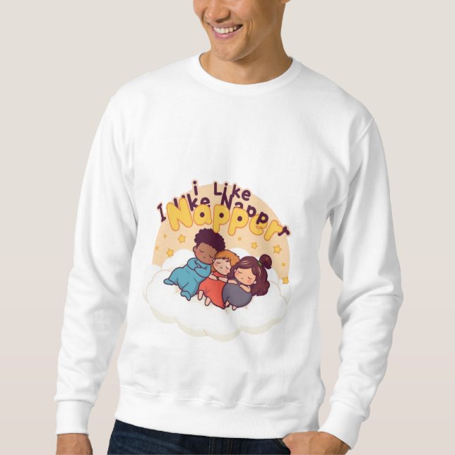 Design i like napper et peut-être 3 personnes sweatshirt (Front)