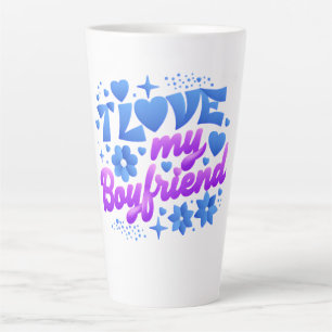 Design-I love my boyfriend Latte Mug