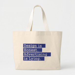Design is Honest - Blue Large Tote Bag