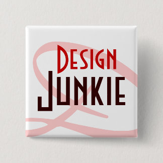 design junkie 15 cm square badge