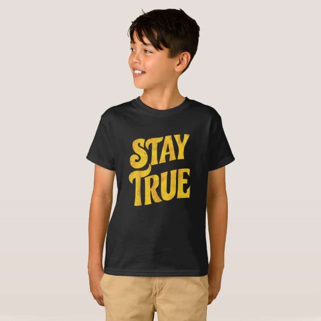 Design Motivating 'Stay True' in Textured Gold T-Shirt (Front Full)