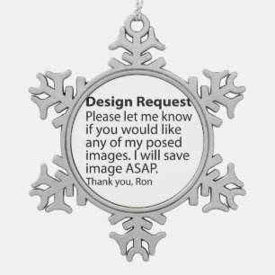 Design Request Pewter Snowflake Ornament