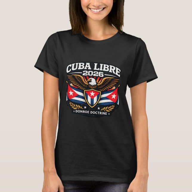 Design Shirt Cuba Cuba Libre Donroe Doctrine (Front)