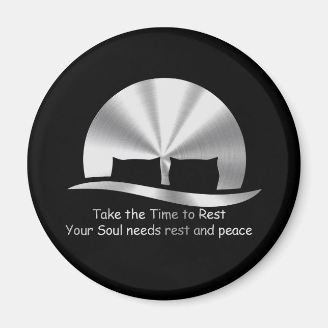 Design "TAKE THE TIME TO REST" Magnet (Front)