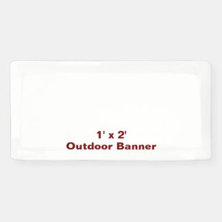 Design Your Own 1' x 2' Outdoor Vinyl Banner