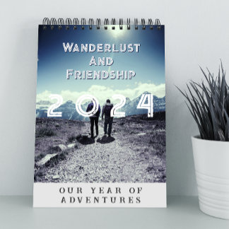 Design Your Own 2024 Photo Friends Travel Calendar