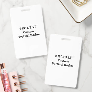 Design Your Own 2.13" x 3.38" Vertical Plastic ID Badge