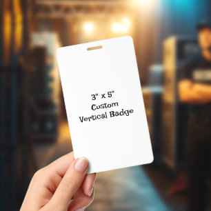 Design Your Own 3" x 5" Vertical Plastic ID Badge