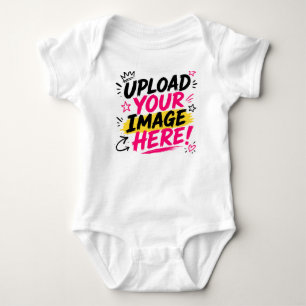 Design Your Own Baby Bodysuit Add Your Image or
