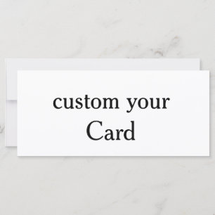 Design Your Own custom 4" x 9" Flat Card