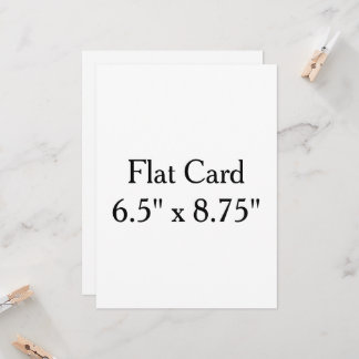 Design Your Own custom 6.5" x 8.75" Flat Card