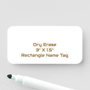 Design Your Own Dry Erase 3" X 1.5" Rectangle Name Tag