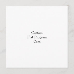 Design Your Own Flat Program Card
