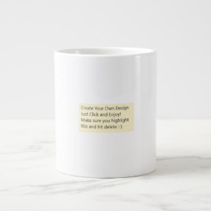 Design Your Own  Jumbo Mug
