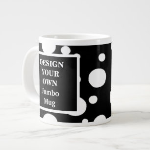 Design Your Own Jumbo Mug - Black and White Spots