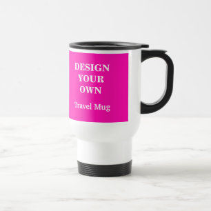 Design Your Own Travel Mug - Bright Pink and White