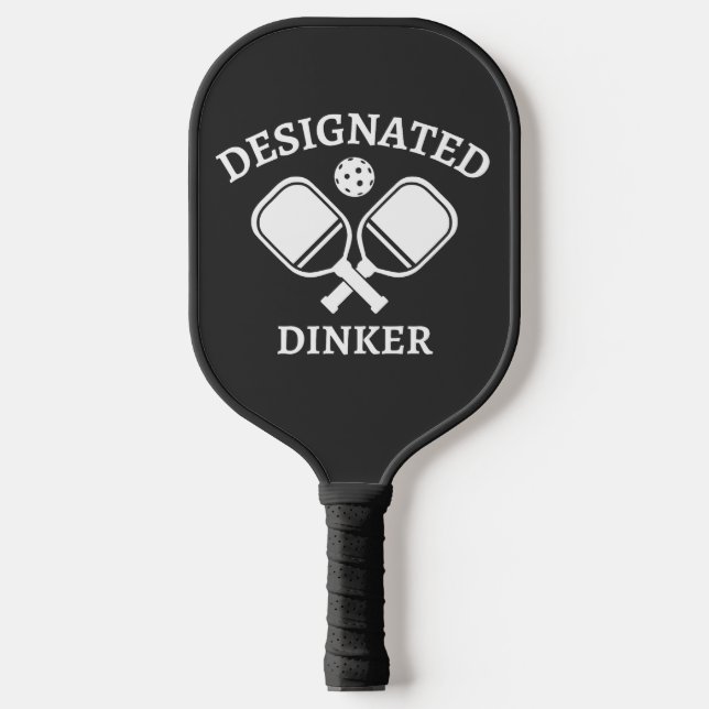 Designated Dinker Pickleball Paddle (Front)