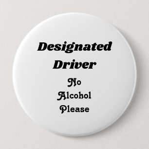 Designated Driver 4" Button