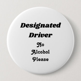 Designated Driver 4" Button