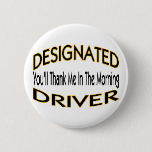 Designated Driver 6 Cm Round Badge