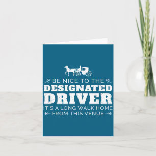 Designated Driver Horse Carriage Funny Men Women Q Card
